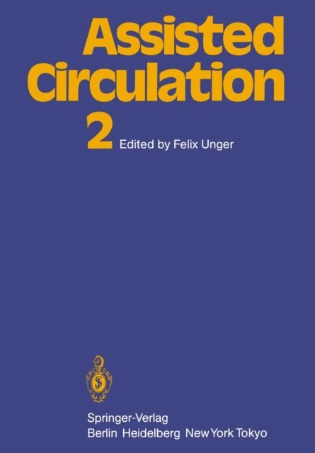 Felix Unger - Assisted Circulation 2, E-bok
