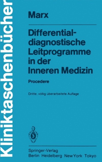 K. Walter, T. Pfleiderer, D. Hoffler, H. Frederking, W. Firnhaber, H. Marx, H. Bethge, F. Anschutz - Differentialdiagnostische Leitprogramme in der Inneren Medizin, E-bok