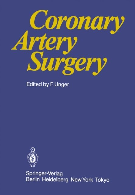 F. Unger - Coronary Artery Surgery, E-bok