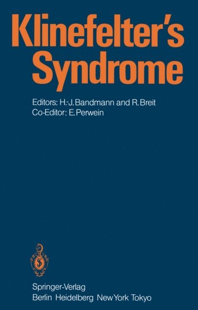 E. Perwein, R. Breit, H.-J. Bandmann - Klinefelter's Syndrome, E-bok