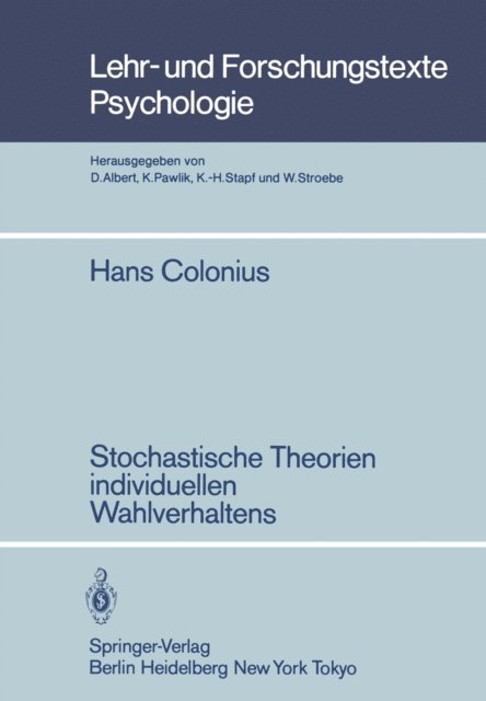 H. Colonius - Stochastische Theorien individuellen Wahlverhaltens, E-bok