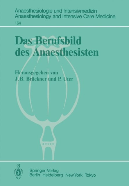 P. Uter, J. B. Bruckner - Das Berufsbild des Anaesthesisten, E-bok