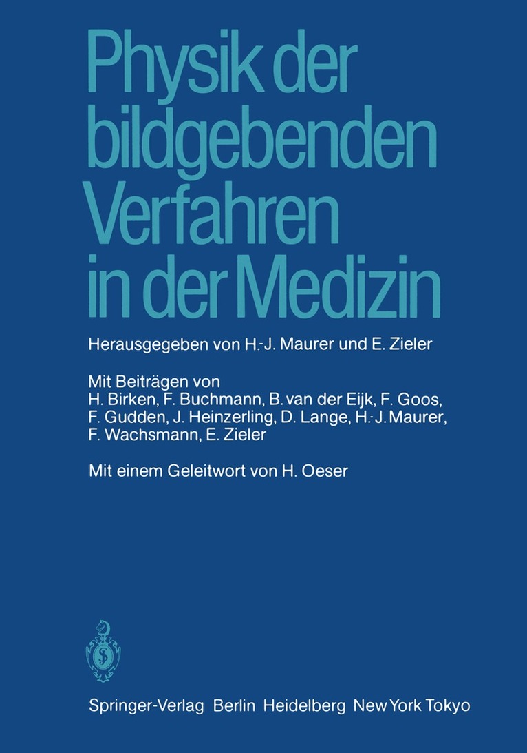 H.-J. Maurer, E. Zieler - Physik der bildgebenden Verfahren in der Medizin, Häftad