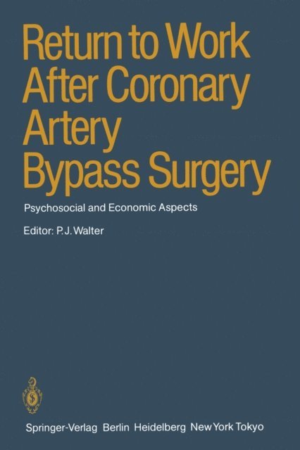 P.J. Walter - Return to Work After Coronary Artery Bypass Surgery, E-bok