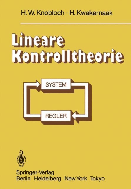 H. Kwakernaak, H.W. Knobloch - Lineare Kontrolltheorie, E-bok