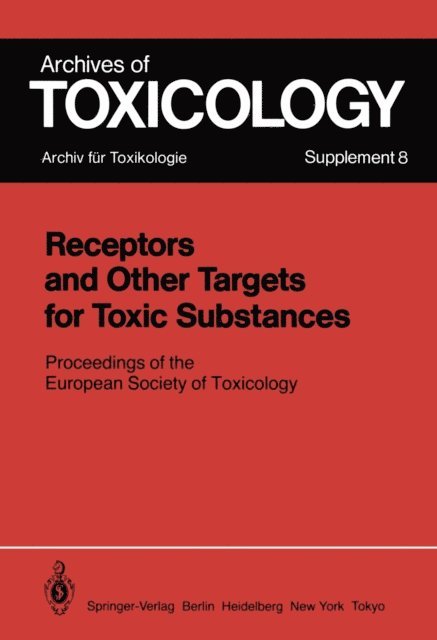 C. Chambers, E. Cholnoky, P.L. Chambers - Receptors and Other Targets for Toxic Substances, E-bok