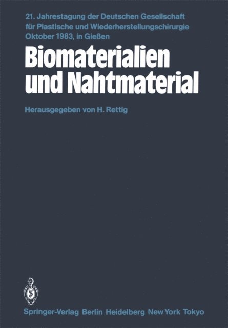 H. Rettig - Biomaterialien und Nahtmaterial, E-bok