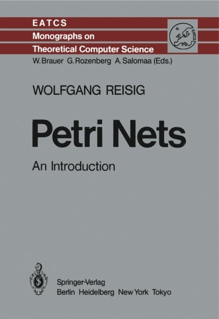 Wolfgang Reisig - Petri Nets, E-bok