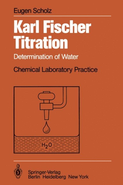 Eugen Scholz - Karl Fischer Titration, E-bok