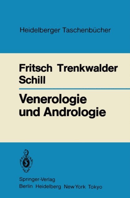 Wolf-Bernhard Schill, Burghard Trenkwalder, Peter Fritsch - Venerologie und Andrologie, E-bok