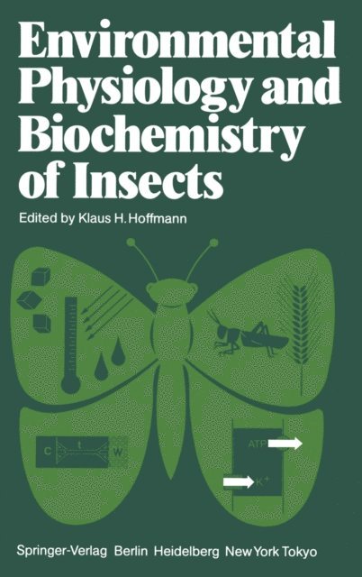 K. H. Hoffmann - Environmental Physiology and Biochemistry of Insects, E-bok