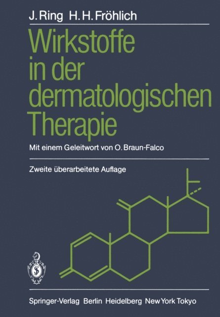 Hans H. Frohlich, Johannes Ring - Wirkstoffe in der dermatologischen Therapie, E-bok