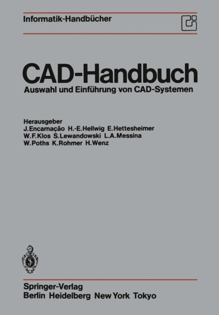 H. Wenz, K. Rohmer, W. Poths, L. A. Messina, S. Lewandowski, W. F. Klos, E. Hettesheimer, H.-E. Hellwig, J. Encarnacao - CAD-Handbuch, E-bok