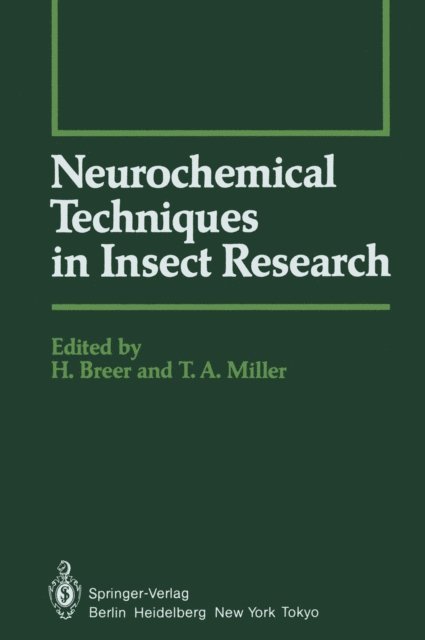 T.A. Miller, H. Breer - Neurochemical Techniques in Insect Research, E-bok