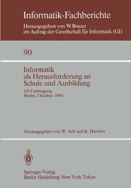 K. Haefner, W. Arlt - Informatik als Herausforderung an Schule und Ausbildung, E-bok