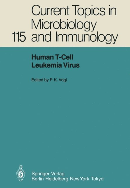 P.K. Vogt - Human T-Cell Leukemia Virus, E-bok