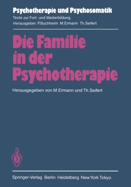 T. Seifert, M. Ermann - Die Familie in der Psychotherapie, E-bok