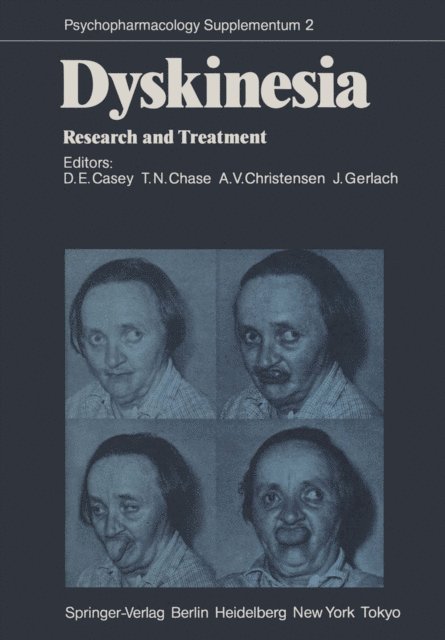 J. Gerlach, A.V. Christensen, T.N. Chase, D.E. Casey - Dyskinesia, E-bok