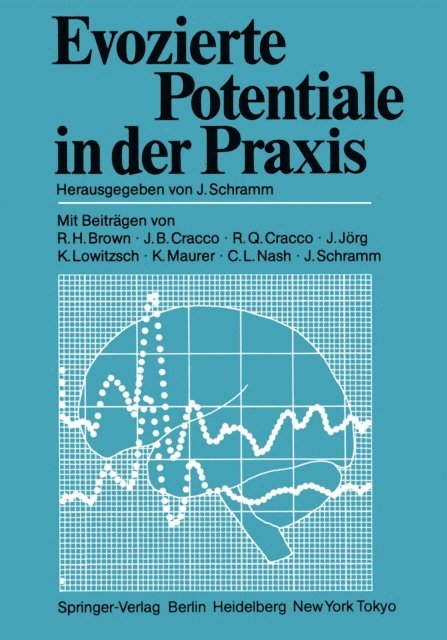 J. Schramm - Evozierte Potentiale in der Praxis, E-bok
