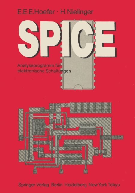 Horst Nielinger, Ernst E.E. Hoefer - SPICE, E-bok