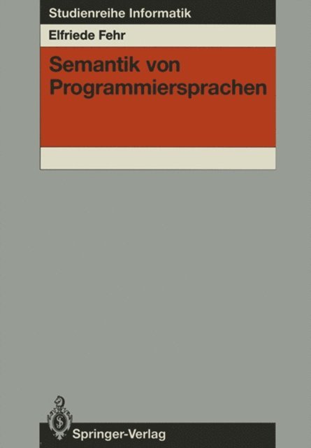 Elfriede Fehr - Semantik von Programmiersprachen, E-bok