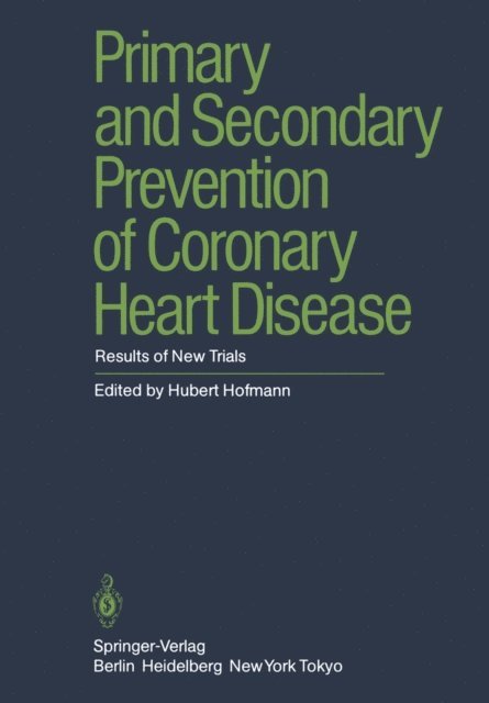 H. Hofmann - Primary and Secondary Prevention of Coronary Heart Disease, E-bok