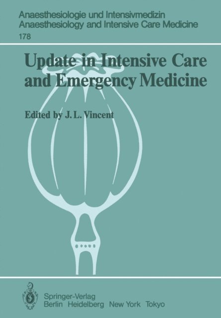 J. L. Vincent - Update in Intensive Care and Emergency Medicine, E-bok