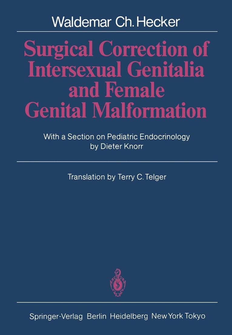 Waldemar C. Hecker - Surgical Correction of Intersexual Genitalia and Female Genital Malformation, Häftad