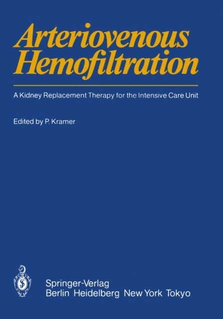 Peter Kramer - Arteriovenous Hemofiltration, E-bok