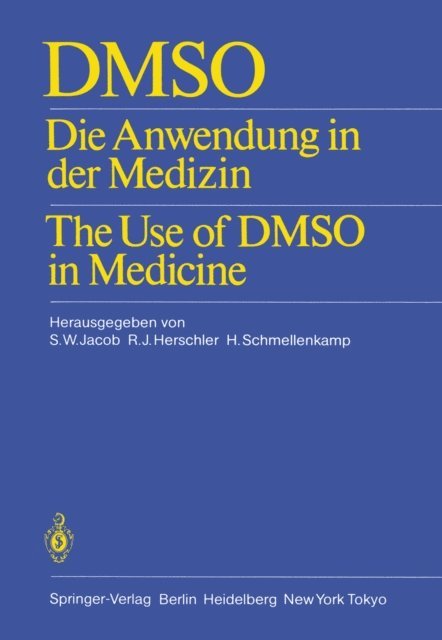 H. Schmellenkamp, R.J. Herschler, S.W. Jacob - DMSO, E-bok