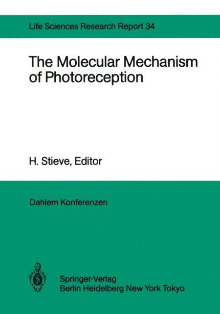 Henning Stieve - Molecular Mechanism of Photoreception, E-bok