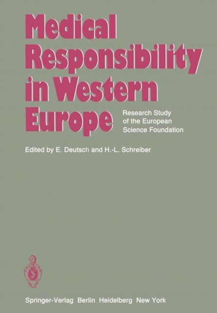Hans-Ludwig Schreiber, Erwin Deutsch - Medical Responsibility in Western Europe, E-bok
