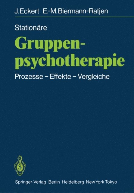 Eva-M. Biermann-Ratjen, Jochen Eckert - Stationäre Gruppen-psychotherapie, E-bok