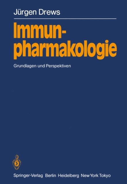 Jurgen Drews - Immunpharmakologie, E-bok