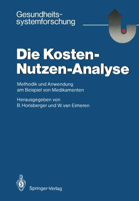 Wilhelm van Eimeren, Bruno Horisberger - Die Kosten — Nutzen — Analyse, E-bok
