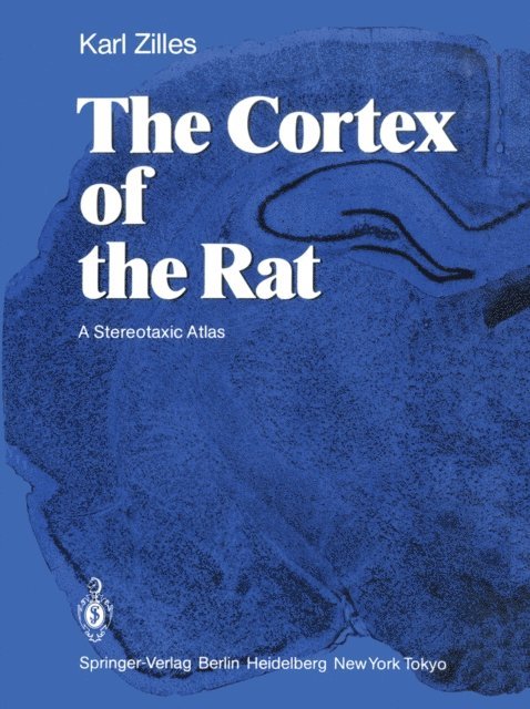 Karl Zilles - Cortex of the Rat, E-bok