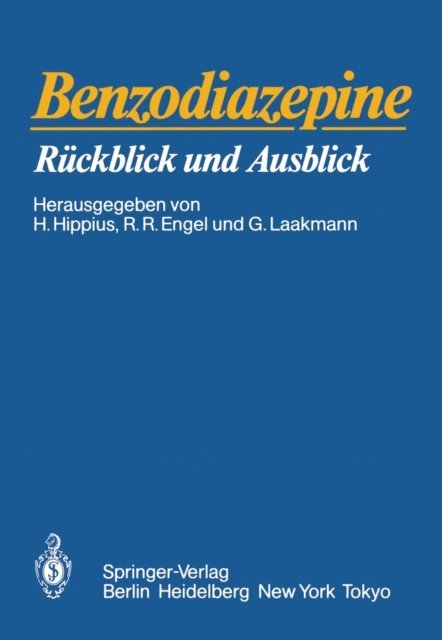 Gregor Laakmann, Rolf R. Engel, Hanns Hippius - Benzodiazepine, E-bok