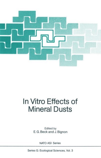 Jean Bignon, Ernst G. Beck - In Vitro Effects of Mineral Dusts, E-bok
