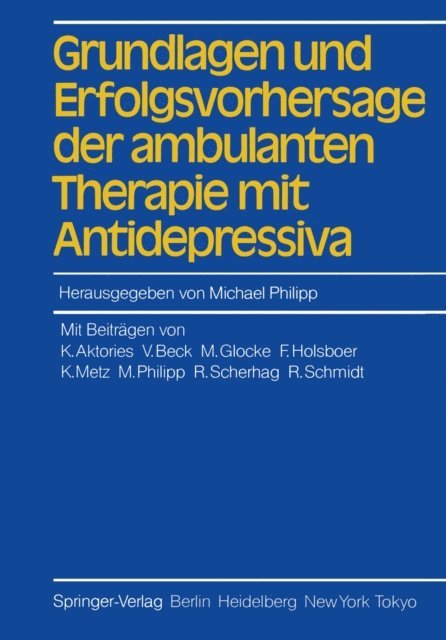 Michael Philipp - Grundlagen und Erfolgsvorhersage der ambulanten Therapie mit Antidepressiva, E-bok