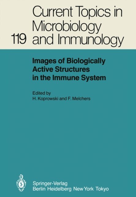 Fritz Melchers, Hilary Koprowski - Images of Biologically Active Structures in the Immune System, E-bok
