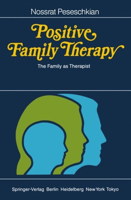 Nossrat Peseschkian - Positive Family Therapy, E-bok