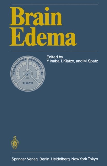 Maria Spatz, Igor Klatzo, Yutaka Inaba - Brain Edema, E-bok