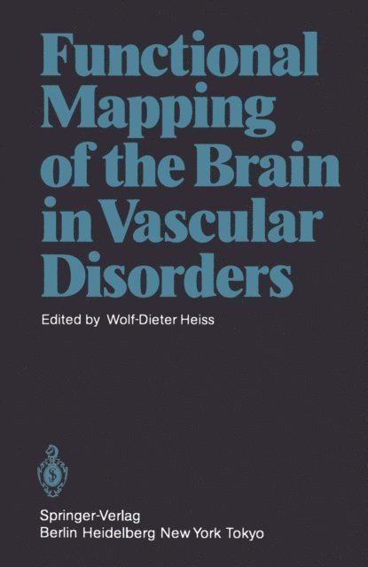 W.-D. Heiss - Functional Mapping of the Brain in Vascular Disorders, E-bok