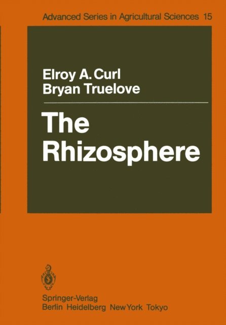 Bryan Truelove, Elroy A. Curl - Rhizosphere, E-bok