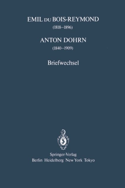 Christiane Groeben - Emil du Bois-Reymond (1818–1896) Anton Dohrn (1840–1909), E-bok