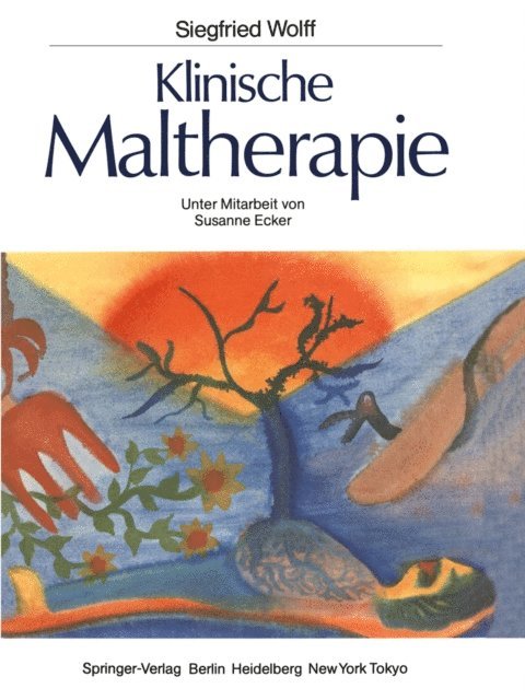 Siegfried Wolff - Klinische Maltherapie, E-bok