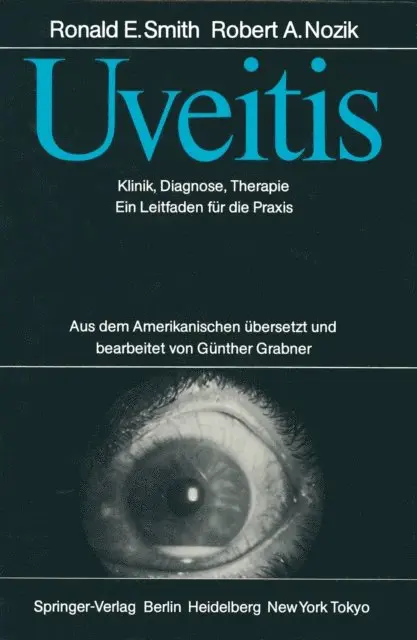 Robert A. Nozik, Ronald E. Smith - Uveitis, E-bok. Tillgänglighet: Lägg i varukorg