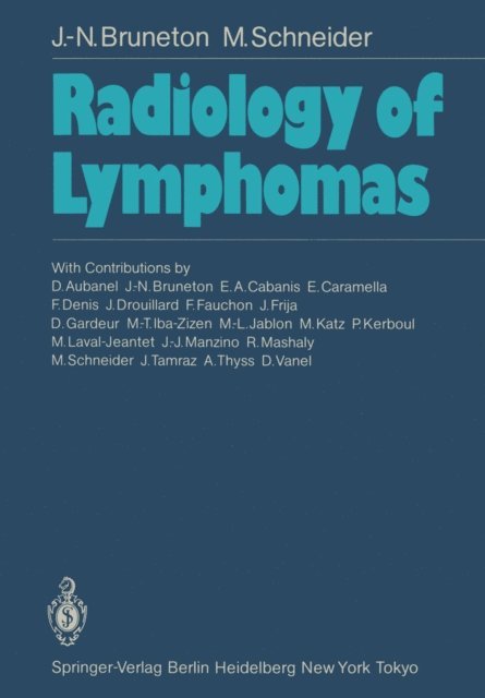 Maurice Schneider, Jean-Noel Bruneton - Radiology of Lymphomas, E-bok