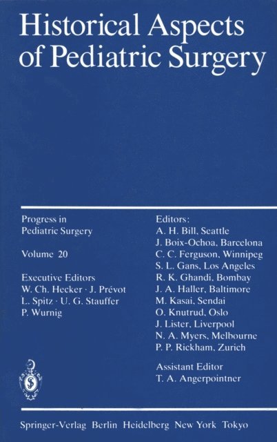 P. P. Rickham - Historical Aspects of Pediatric Surgery, E-bok