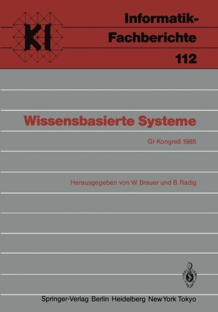 B. Radig, W. Brauer - Wissensbasierte Systeme, E-bok